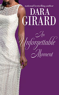 Cover of An Unforgettable Moment by Dara Girard
